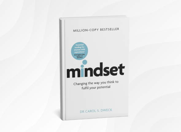 Mindset by Carol S. Dweck_ 10 Simple Lessons for Growing a Stronger You